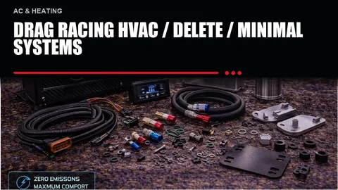 Drag Racing HVAC / Delete / Minimal Systems
