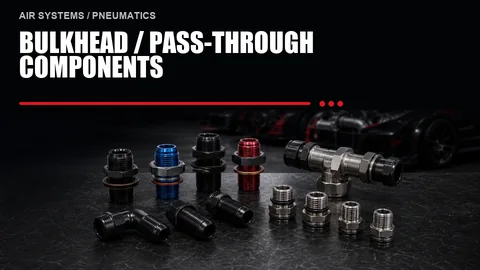 Bulkhead / Pass-Through Components