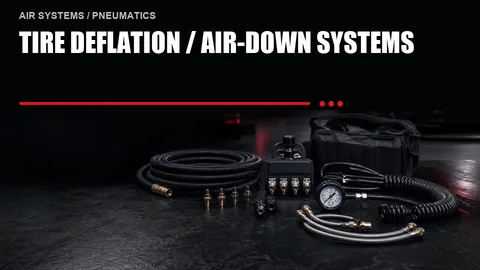 Tire Deflation / Air-Down Systems