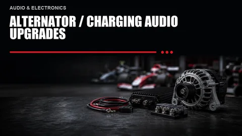 Alternator / Charging Audio Upgrades