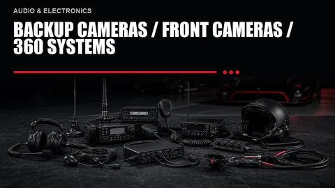Backup Cameras / Front Cameras / 360 Systems