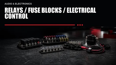 Relays / Fuse Blocks / Electrical Control