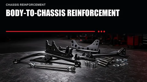 Body-to-Chassis Reinforcement