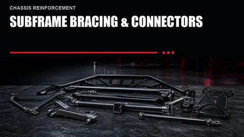 Subframe Bracing & Connectors