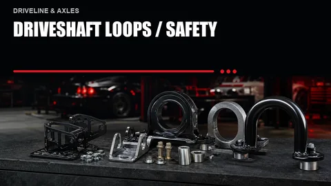 Driveshaft Loops / Safety