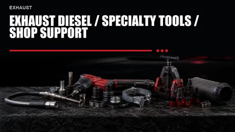 Exhaust Diesel / Specialty Tools / Shop Support