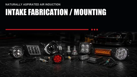 Intake Fabrication / Mounting