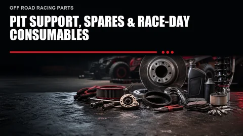 Pit Support, Spares & Race-Day Consumables