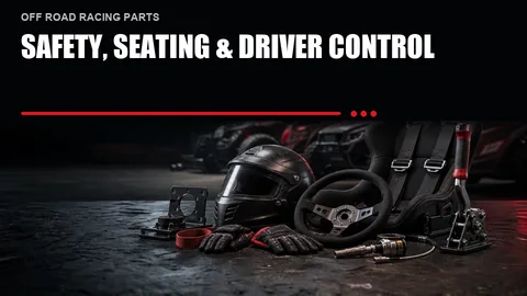 Safety, Seating & Driver Control