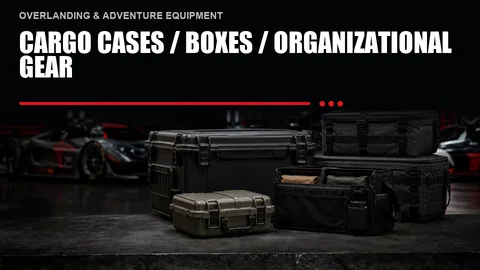 Cargo Cases / Boxes / Organizational Gear