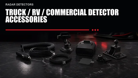 Truck / RV / Commercial Detector Accessories