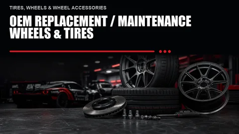OEM Replacement / Maintenance Wheels & Tires