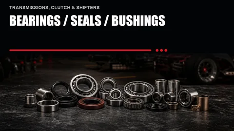 Bearings / Seals / Bushings