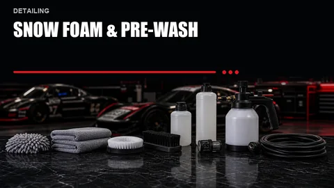 Snow Foam & Pre-Wash