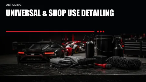Universal & Shop Use Detailing