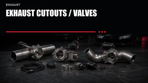 Exhaust Cutouts / Valves