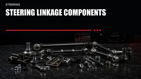 Steering Linkage Components