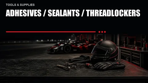 Adhesives / Sealants / Threadlockers