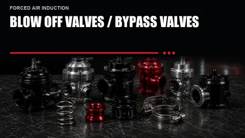 Blow Off Valves / Bypass Valves