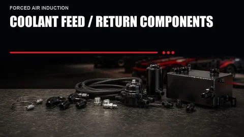 Coolant Feed / Return Components