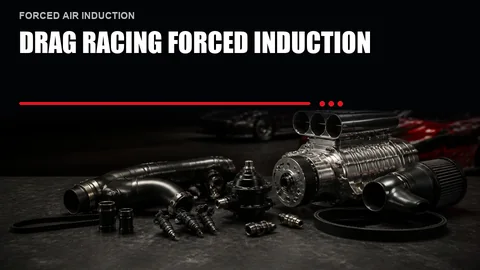 Drag Racing Forced Induction