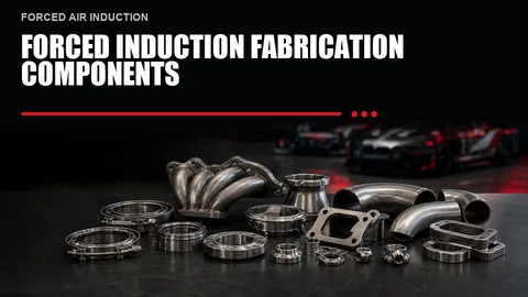 Forced Induction Fabrication Components