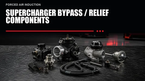 Supercharger Bypass / Relief Components