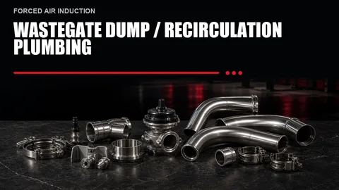 Wastegate Dump / Recirculation Plumbing